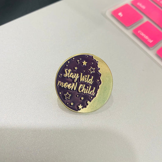 "Stay wild, Moon child" Enamel pin