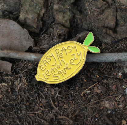 "Easy Peasy Lemon Squeezy" Enamel Pin