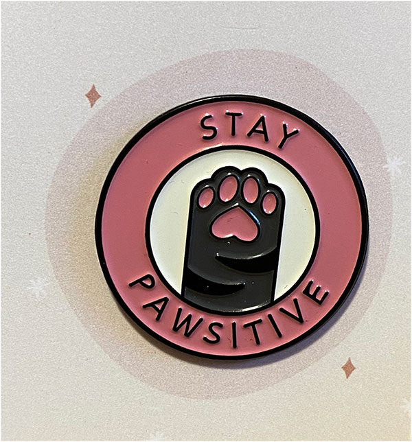 "Stay Pawsitive" Badge